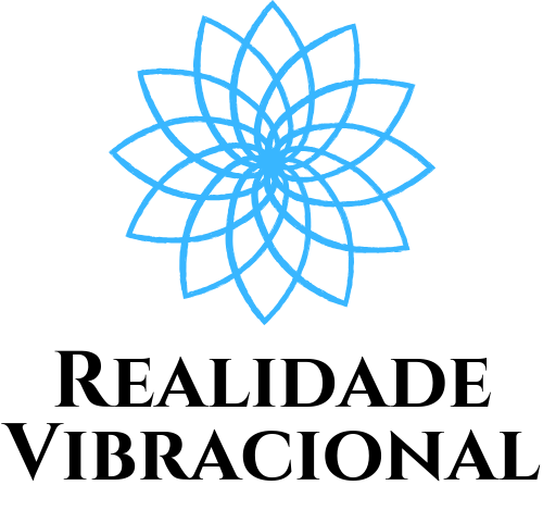 Realidade Vibracional - Tudo Sobre a Essência da Sua Realidade